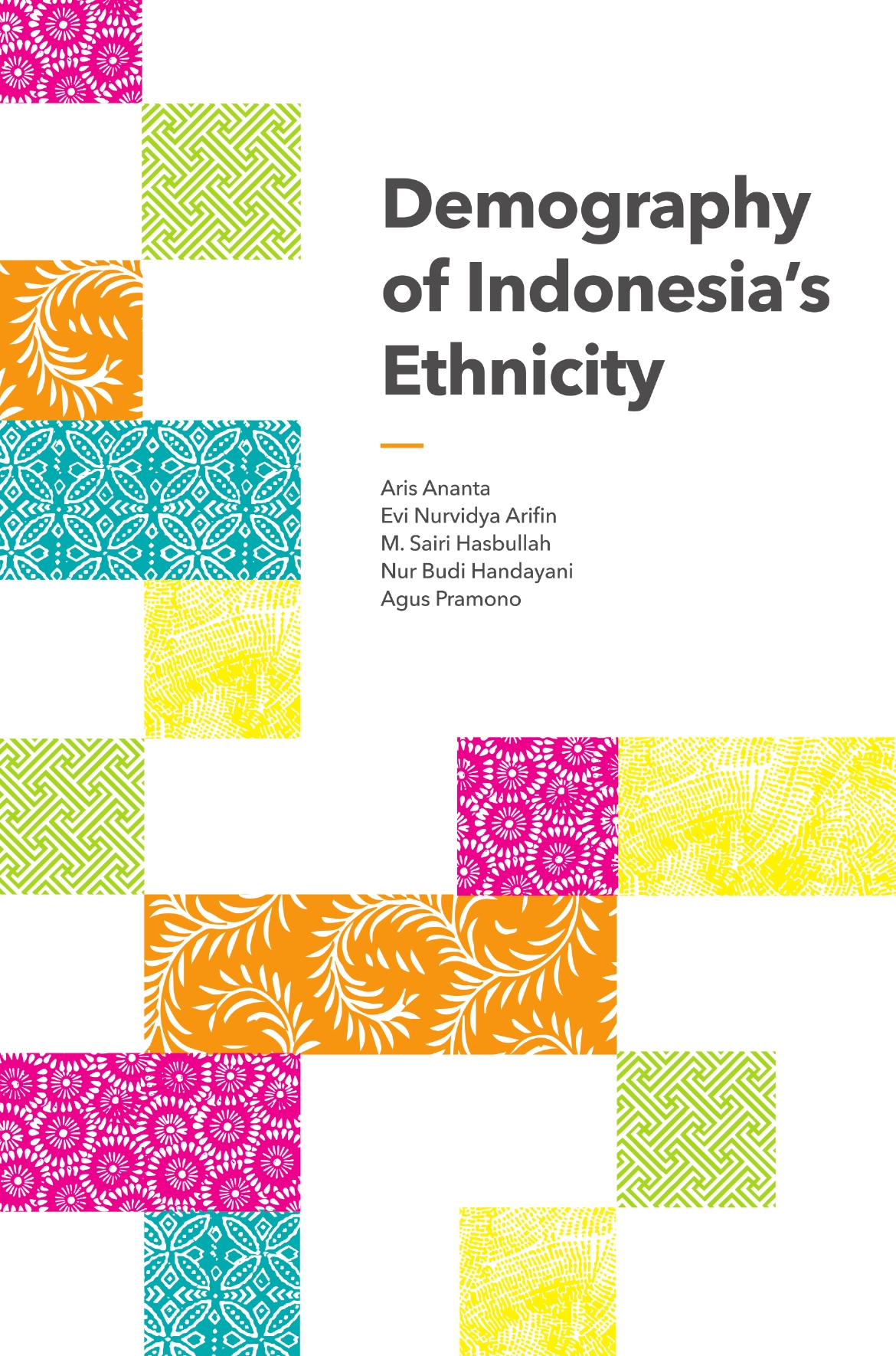 Title details for Demography of Indonesia's Ethnicity by Aris Ananta - Available